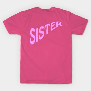 Sister T-Shirt